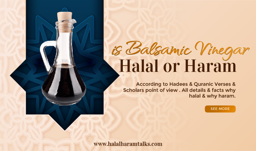 Is Balsamic Vinegar Halal